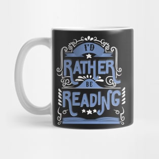 I'd rather be reading Mug